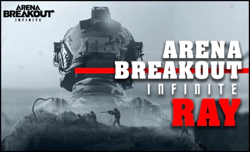 More information about "Ray (Arena Breakout: Infinite)"